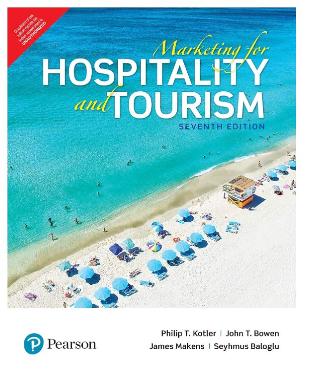 Marketing for Hospitality and Tourism, 7e
